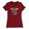 Finally A Home I Can Afford Women's T-Shirt Cardinal | Funny Shirt from Famous In Real Life