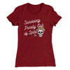 Surviving Purely On Spite Women's T-Shirt Cardinal | Funny Shirt from Famous In Real Life