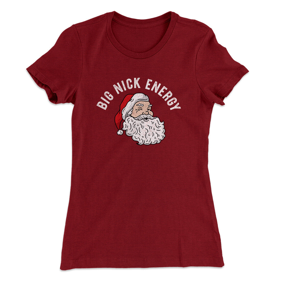 Big Nick Energy Women's T-Shirt | Funny Shirt from Famous In Real Life
