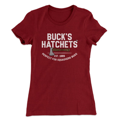 Buck’s Hatchets Women's T-Shirt Cardinal | Funny Shirt from Famous In Real Life