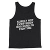 Surely Not Everyone Was Kung Fu Fighting Funny Men/Unisex Tank Top Charcoal Black TriBlend | Funny Shirt from Famous In Real Life