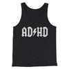 Adhd Men/Unisex Tank Top Charcoal Black TriBlend | Funny Shirt from Famous In Real Life
