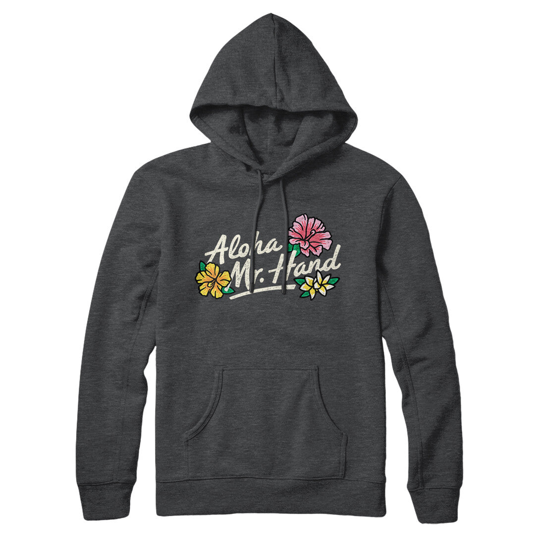 Aloha Mr. Hand Hoodie Charcoal Heather | Funny Shirt from Famous In Real Life