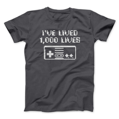 I’ve Lived 1000 Lives Men/Unisex T-Shirt Charcoal | Funny Shirt from Famous In Real Life