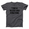 T-Shirt Of The Band I Loved In High School Men/Unisex T-Shirt Charcoal | Funny Shirt from Famous In Real Life