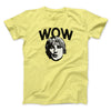 Wow Funny Movie Men/Unisex T-Shirt Cornsilk | Funny Shirt from Famous In Real Life