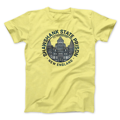 Shawshank State Prison Funny Movie Men/Unisex T-Shirt Cornsilk | Funny Shirt from Famous In Real Life
