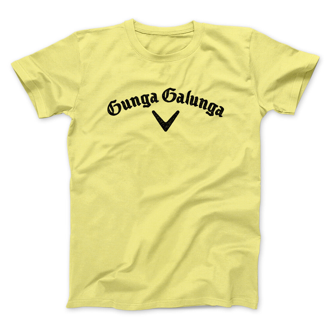 Gunga Galunga Men/Unisex T-Shirt | Funny Shirt from Famous In Real Life