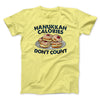 Hanukkah Calories Don't Count Funny Hanukkah Men/Unisex T-Shirt Cornsilk | Funny Shirt from Famous In Real Life