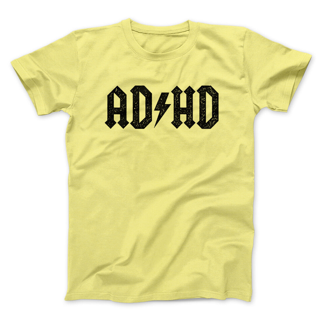 Adhd Men/Unisex T-Shirt | Funny Shirt from Famous In Real Life