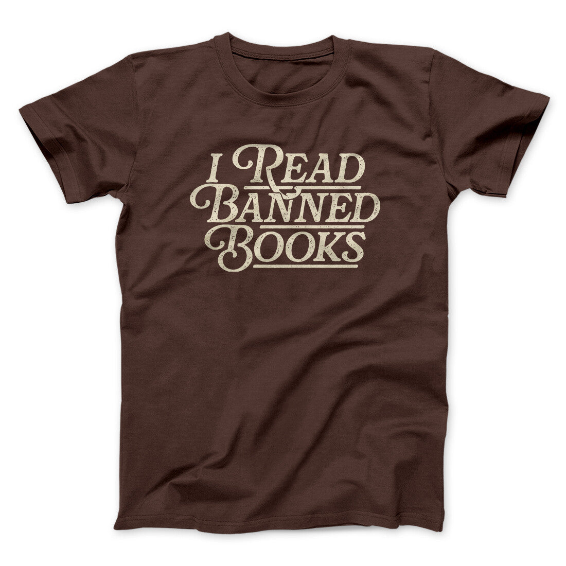 I Read Banned Books Men/Unisex T-Shirt | Funny Shirt from Famous In Real Life