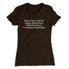 Don’t Tell Me Happy Honda Days I Celebrate Toyotathon Women's T-Shirt Dark Chocolate | Funny Shirt from Famous In Real Life