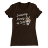 Surviving Purely On Spite Women's T-Shirt Dark Chocolate | Funny Shirt from Famous In Real Life