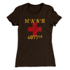 Mash 4077Th Women's T-Shirt Dark Chocolate | Funny Shirt from Famous In Real Life