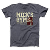 Mick's Gym Funny Movie Men/Unisex T-Shirt Dark Heather | Funny Shirt from Famous In Real Life
