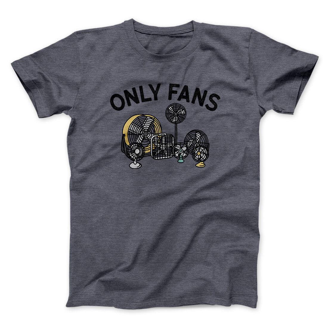 Only Fans Men/Unisex T-Shirt Dark Heather | Funny Shirt from Famous In Real Life