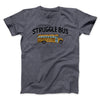 Struggle Bus Men/Unisex T-Shirt Dark Heather | Funny Shirt from Famous In Real Life