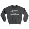 My Favorite Childhood Memory Is My Back Not Hurting Ugly Sweater Dark Heather | Funny Shirt from Famous In Real Life