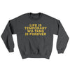 Life Is Temporary Wu-Tang Is Forever Ugly Sweater Dark Heather | Funny Shirt from Famous In Real Life