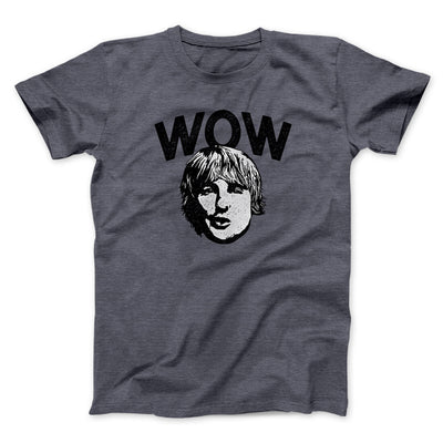 Wow Funny Movie Men/Unisex T-Shirt Dark Heather | Funny Shirt from Famous In Real Life