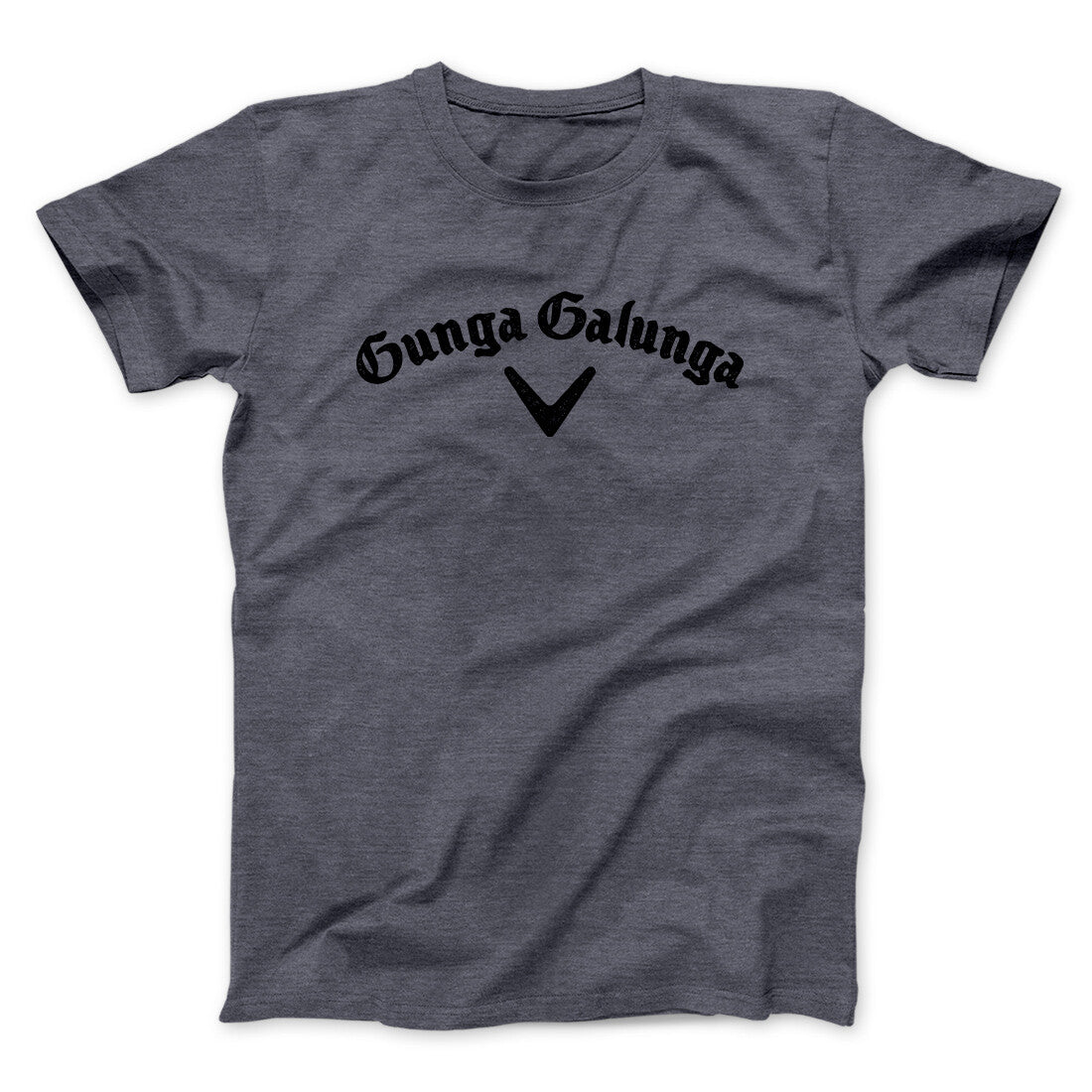 Gunga Galunga Men/Unisex T-Shirt | Funny Shirt from Famous In Real Life