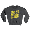 Cool Cool No Doubt No Doubt Ugly Sweater Dark Heather | Funny Shirt from Famous In Real Life