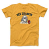Ben Drankin Men/Unisex T-Shirt Gold | Funny Shirt from Famous In Real Life
