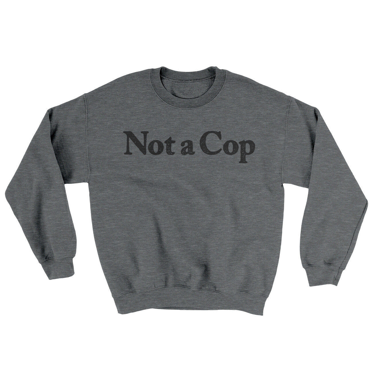 Not A Cop Ugly Sweater | Funny Shirt from Famous In Real Life