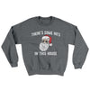 There’s Some Ho's In This House Ugly Sweater Graphite Heather | Funny Shirt from Famous In Real Life