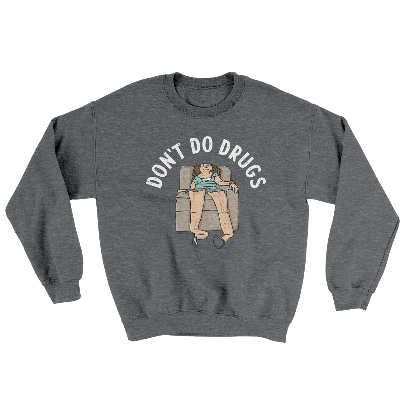 Don’t Do Drugs Ugly Sweater | Funny Shirt from Famous In Real Life