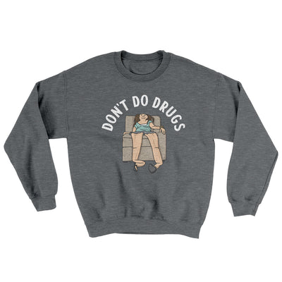 Don’t Do Drugs Ugly Sweater | Funny Shirt from Famous In Real Life