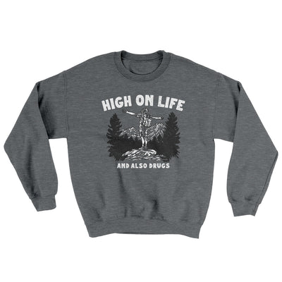 High On Life And Also Drugs Ugly Sweater Graphite Heather | Funny Shirt from Famous In Real Life