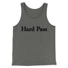 Hard Pass Men/Unisex Tank Top Grey TriBlend | Funny Shirt from Famous In Real Life