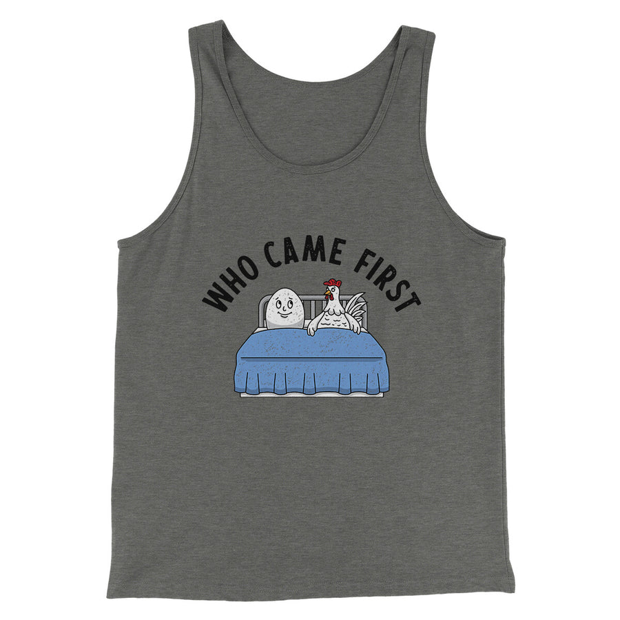 Who Came First Men/Unisex Tank Top | Funny Shirt from Famous In Real Life