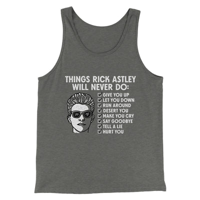 Things Rick Astley Would Never Do Men/Unisex Tank Top Grey TriBlend | Funny Shirt from Famous In Real Life