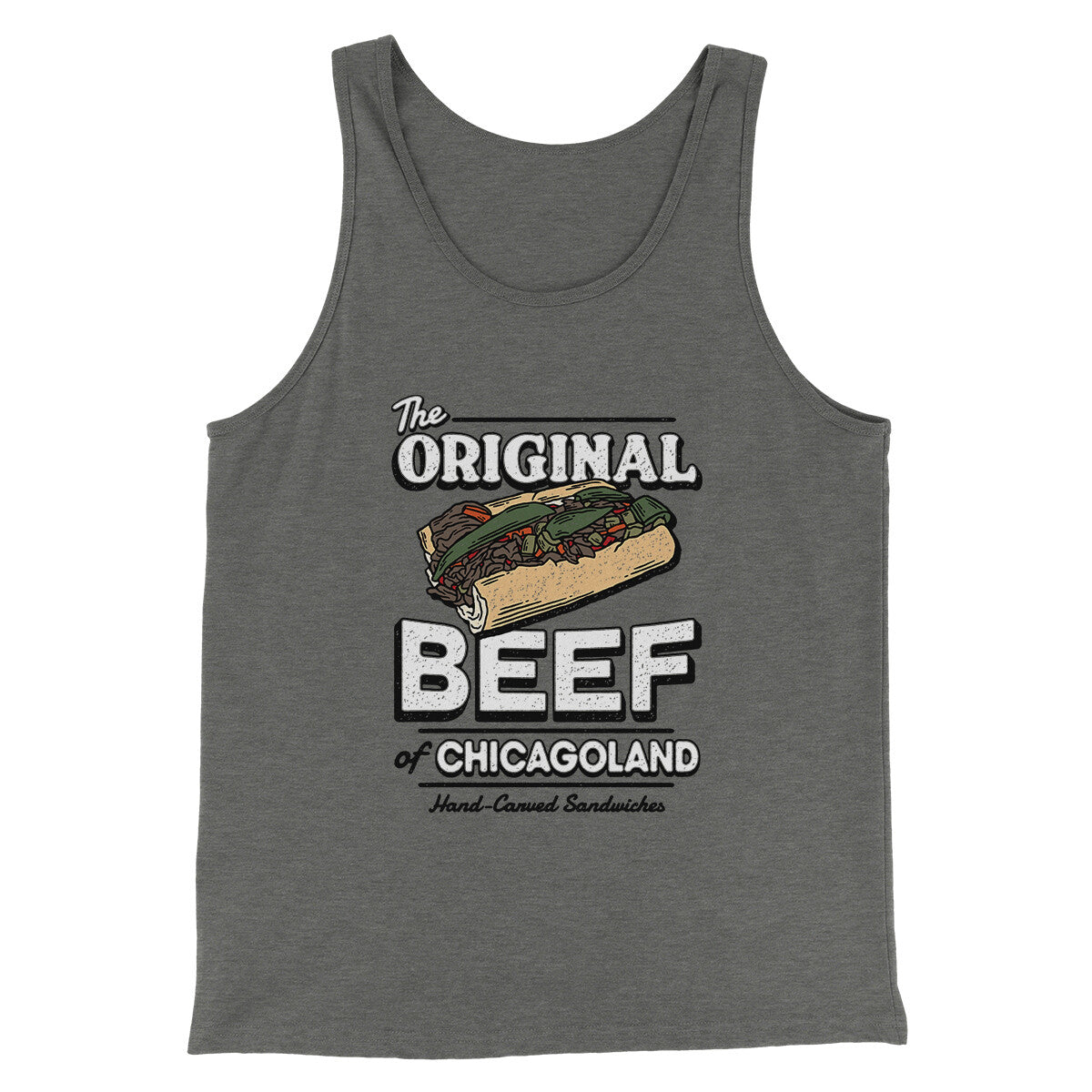 The Original Beef Of Chicagoland Men/Unisex Tank Top Grey TriBlend | Funny Shirt from Famous In Real Life