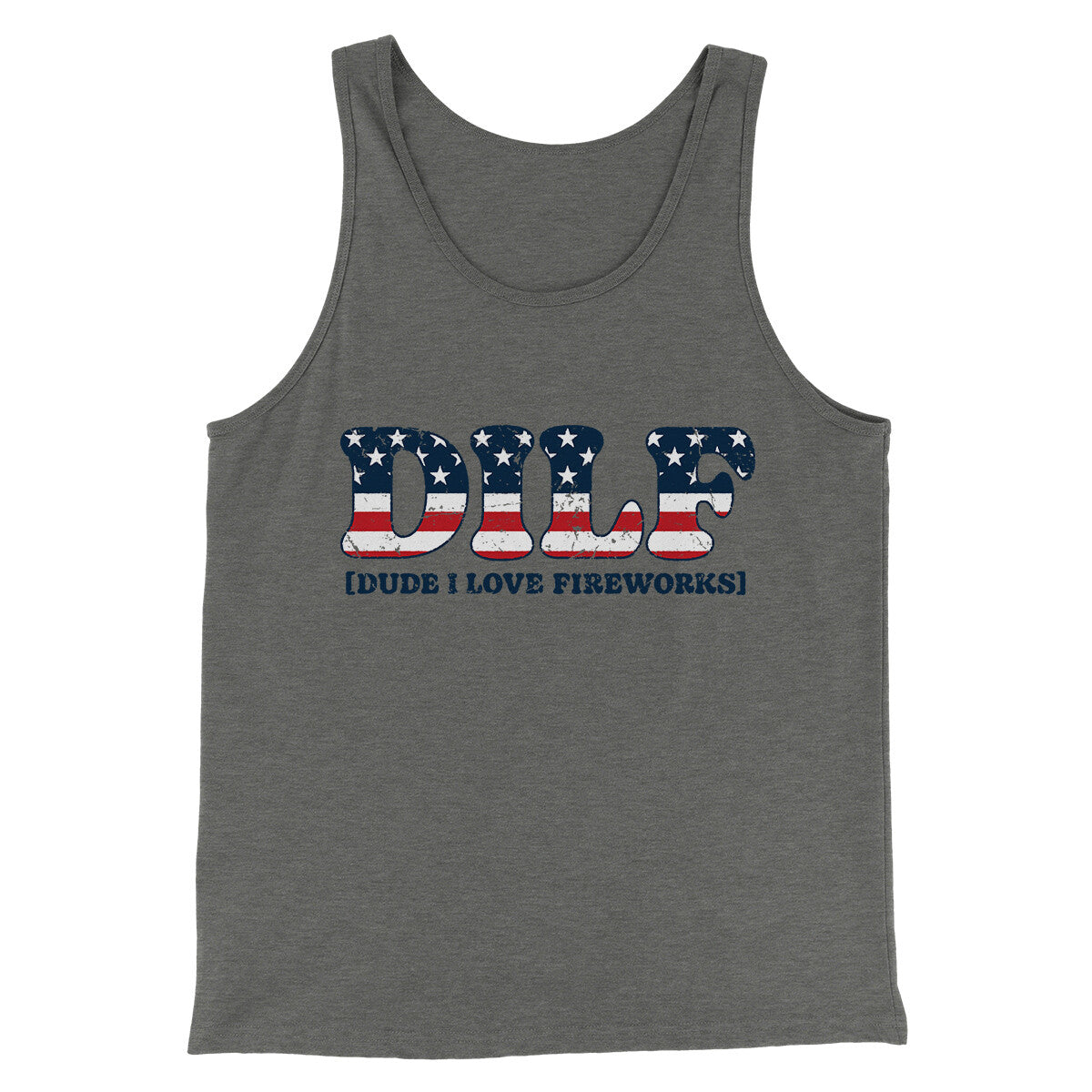 Dilf - Dude I Love Fireworks Men/Unisex Tank Top Grey TriBlend | Funny Shirt from Famous In Real Life