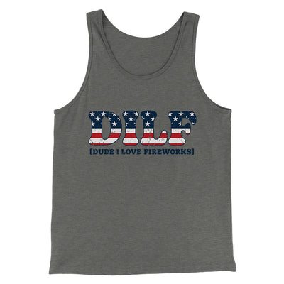 Dilf - Dude I Love Fireworks Men/Unisex Tank Top Grey TriBlend | Funny Shirt from Famous In Real Life