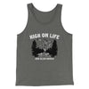 High On Life And Also Drugs Men/Unisex Tank Top Grey TriBlend | Funny Shirt from Famous In Real Life