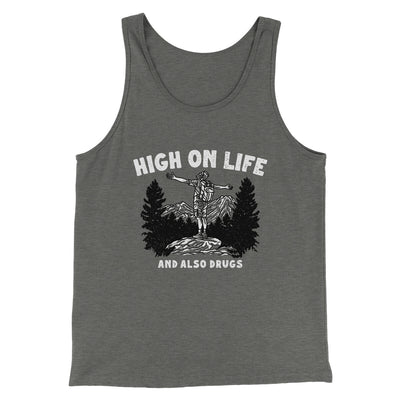 High On Life And Also Drugs Men/Unisex Tank Top | Funny Shirt from Famous In Real Life