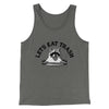 Let’s Eat Trash Men/Unisex Tank Top Grey TriBlend | Funny Shirt from Famous In Real Life