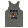 Rooting For You Men/Unisex Tank Top Grey TriBlend | Funny Shirt from Famous In Real Life