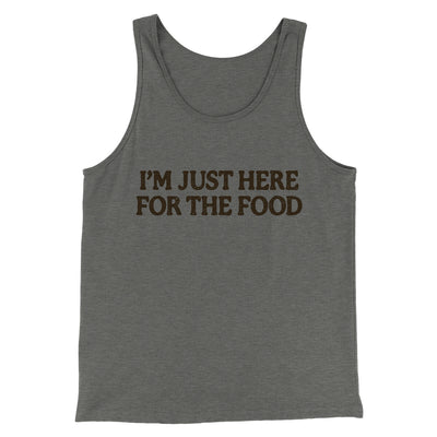 I’m Just Here For The Food Funny Thanksgiving Men/Unisex Tank Top Grey TriBlend | Funny Shirt from Famous In Real Life