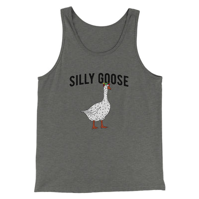 Silly Goose Men/Unisex Tank Top | Funny Shirt from Famous In Real Life