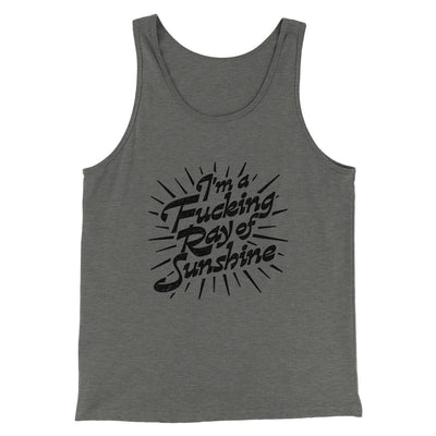 I’m A Fucking Ray Of Sunshine Men/Unisex Tank Top Grey TriBlend | Funny Shirt from Famous In Real Life