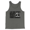 I Am Your Father’s Brother’s Nephew’s Cousin’s Former Roommate Men/Unisex Tank Top Grey TriBlend | Funny Shirt from Famous In Real Life