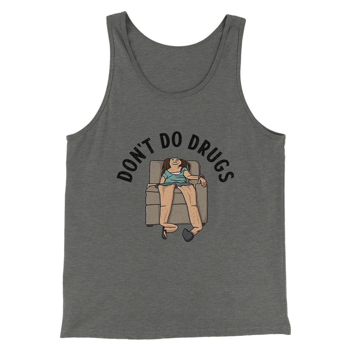 Don’t Do Drugs Men/Unisex Tank Top | Funny Shirt from Famous In Real Life