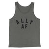 Ally Af Men/Unisex Tank Top Grey TriBlend | Funny Shirt from Famous In Real Life