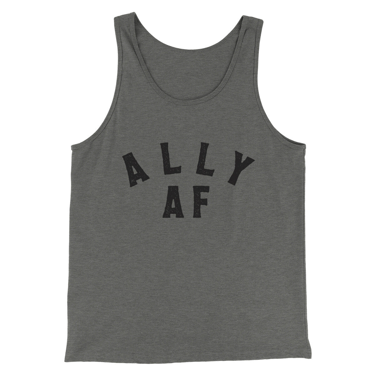 Ally Af Men/Unisex Tank Top | Funny Shirt from Famous In Real Life