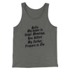 Hello My Name Is Inigo Montoya Funny Movie Men/Unisex Tank Top Grey TriBlend | Funny Shirt from Famous In Real Life